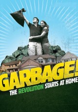 Garbage! The Revolution Starts At Home