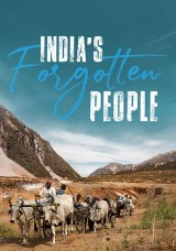 India's Forgotten People India's Forgotten People