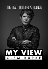 My View: Clem Burke My View: Clem Burke